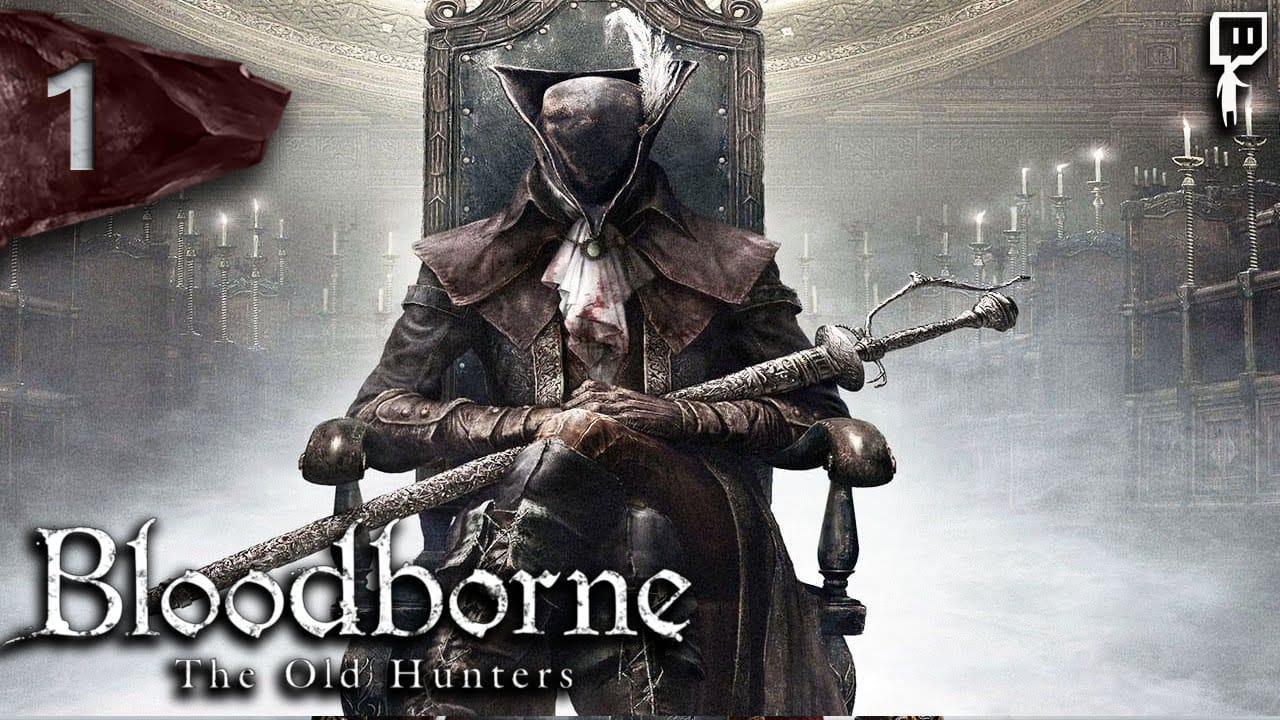 Bloodborne: The Old Hunters