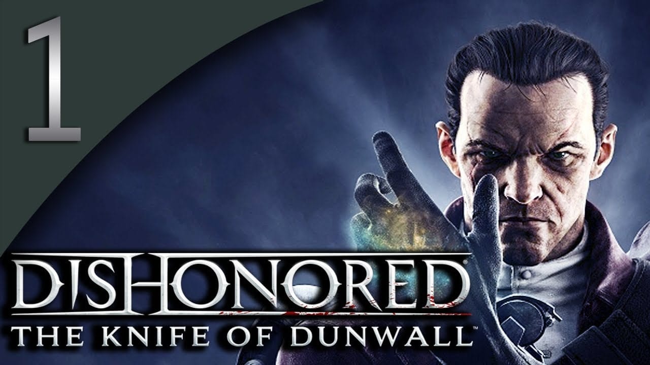 Dishonored: The Knife of Dunwall