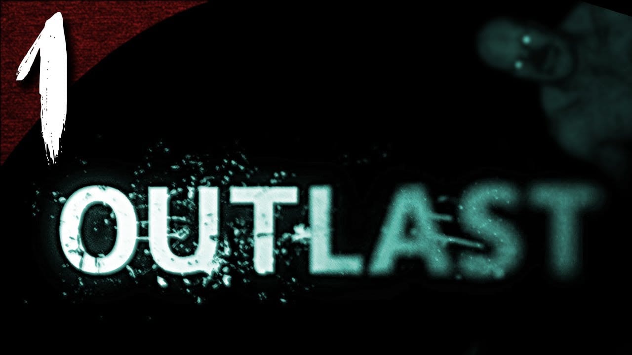 Outlast