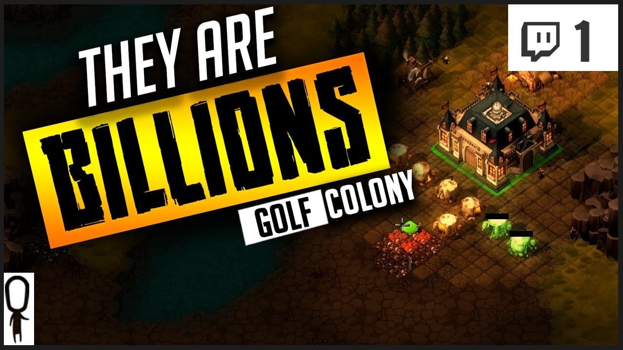 They Are Billions (Colony Golf)