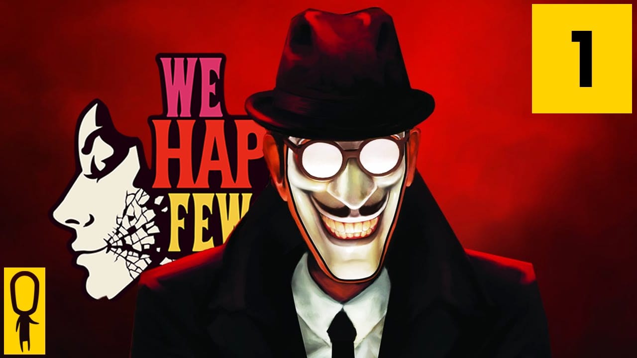 We Happy Few